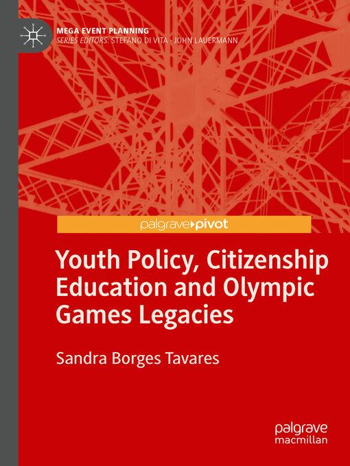 Title details for Youth Policy, Citizenship Education and Olympic Games Legacies by Sandra Borges Tavares - Available